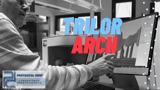 TRILOR ARCH