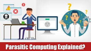 What Is Parasitic Computing? PC Explained !!!