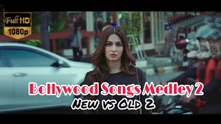 Bollywood Songs Medley 2 | New vs Old 2 Bollywood Songs Mashup | Deepshikha feat. Raj Barman