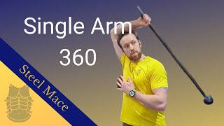 Steel Mace Single Arm 360