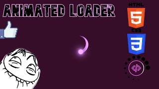 How to create an animated loader using HTML and CSS | HTML CSS Animated Loader.