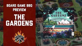 The Gardens Preview - Board Game BBQ