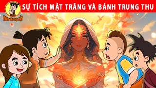 SỰ TÍCH MẶT TRĂNG VÀ BÁNH TRUNG THU - Nhân Tài Đại Việt - Phim hoạt hình - Truyện Cổ Tích Việt Nam