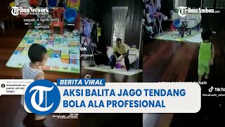 Viral Video Aksi Balita Mahir Tendang Bola, Diajarkan Sang Ayah Sejak Kecil