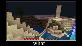 Minecraft wait what meme