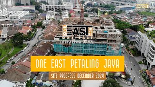 ONE EAST SITE PROGRESS DECEMBER 2024