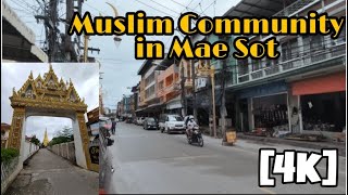 Walking: Muslim Community in Mae Sot, Thailand