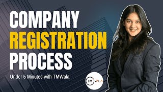 Company Registration Simplified with TMwala | Company Registration 101