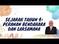 SEJARAH TAHUN 4 : PERANAN BENDAHARA DAN LAKSAMANA