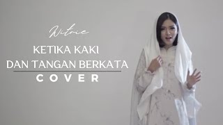 Witrie - Ketika Tangan dan Kaki Berkata (Chrisye Cover)