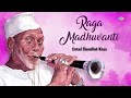 raga madhuvanti the shehnai maestro ustad bismillah khan indian classical instrumental music