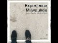 Experience Milwaukee