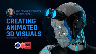 LIVE Project Breakdown | Creating Animated 3D Visuals