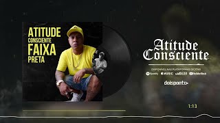 Atitude Consciente - Faixa Preta