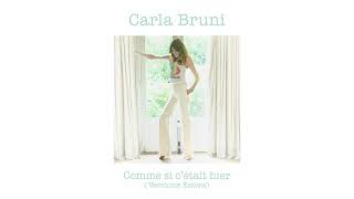 Carla Bruni - Comme si c’était hier (Versione Estiva)