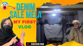 My First Vlog | visit to denim shop in Lahore | jeans ki Lahore me wholesale dukan