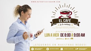 🔴El Café de la Mañana 🎥