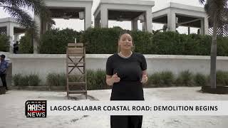 LAGOS-CALABAR COASTAL ROAD: DEMOLITION BEGINS