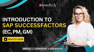 Introduction to SAP SuccessFactors (EC, PM, GM) Training | ZaranTech