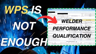 How to certify welders according to ASME IX - Welder Performance Qualification (WPQ)