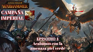 Total War: WARHAMMER | Episodio 4: Acabamos con los goblins de las montañas