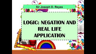 Gen Math Logic Negation And Real Life Application
