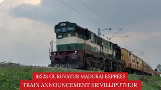 TRAIN ANNOUNCEMENT SRIVILLIPUTHUR | 16328 GURUVAYUR MADURAI EXPRESS | 2024