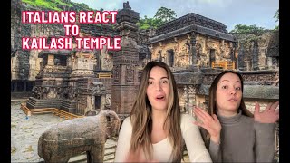 Italians React To Kailash Temple And Ellora Caves