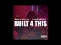 Dank Zavala - BUILT 4 THIS (feat. JojoDaBo$$)