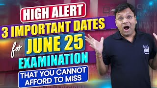 3 Important Dates for CMA June 2025 Exam | CMA Inter | CMA Final