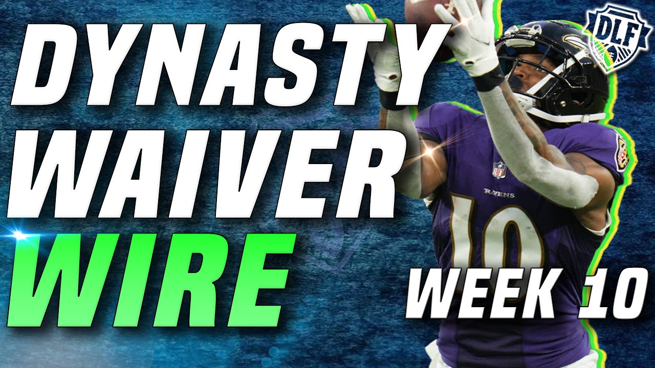 7 MUST ADD Players On The Waiver Wire Week 10 | Dynasty Fantasy ...