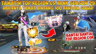 40 MATCH 40 BINTANG 🥶🥶🥶 | AKHIRNYAA CS RANK SEASON 29 TAMAT DI BINTANG 100 GRANDMASTER RANDOM SQUAD