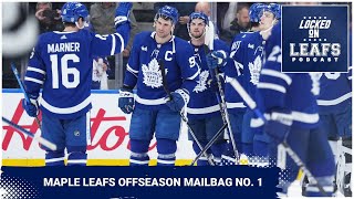 Locked on Leafs offseason Mailbag #1: Get us your Toronto Maple Leafs questions!