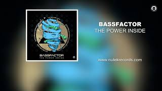 Bassfactor - The Power Inside