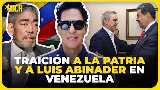 BONNY CEPEDA Y MIGUEL MEJÍA TRAICIONAN A LA PATRIA Y A LUIS ABINADER EN VENEZUELA