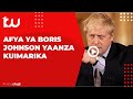 AFYA YA BORIS JOHNSON YAANZA KUIMARIKA