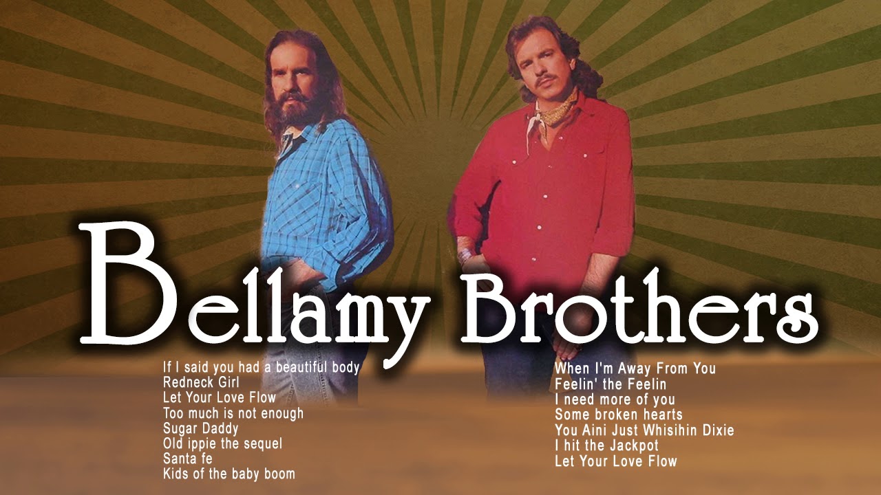 The Bellamy Brothers Greatest Hits Playlist 2018 - Best Country Love ...