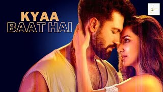Kyaa Baat Haii 2.0 | Govinda Naam Mera | Vicky, Kiara | Boollywood New Hindi Song B praak#bollywood