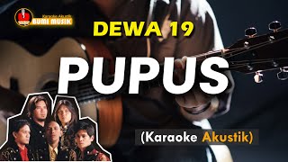 Pupus - DEWA 19 ( Karaoke Akustik )