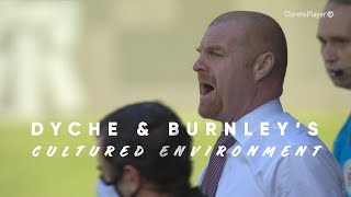 INTERVIEW | SEAN DYCHE & BURNLEY'S CULTURED ENVIRONMENT