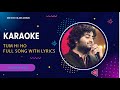 Karaoke - Tum Hi Ho Song With Lyrics| Aashiqui 2 |Arijit Singh| Aditya Roy Kapur, Shraddha Kapoor ||