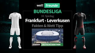 Bundesliga Prognose & Wett-Tipp: Frankfurt - Leverkusen | 2022/23