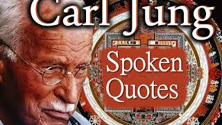 Spoken Quotes by Carl Jung
