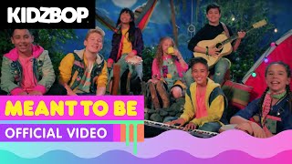 KIDZ BOP Kids - Meant To Be (Official Music Video)