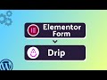 Free Integrating Elementor Form with Drip | Step-by-Step Tutorial | Bit Integrations