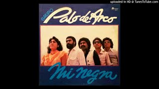 01. Mi Negra - Palo De Arco