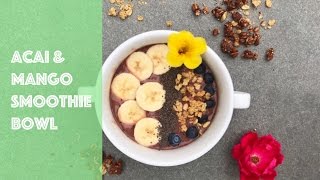 Acai and Mango smoothie bowl