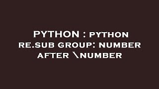 PYTHON : python re.sub group: number after \number
