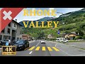 DRIVING in the RHONE VALLEY, Canton of Valais, SWITZERLAND I 4K 60fps