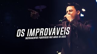 Pr. Rafferty Aquino / Os Improváveis